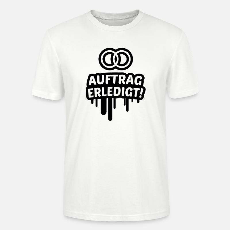 Auftrag erledigt, ehe, hochzeit 1c - Stanley/Stella Unisex Bio-T-Shirt CRAFTER - Weiß