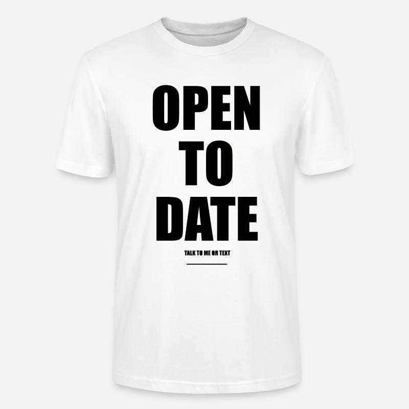 Open To Date – Wear Words - Stanley/Stella Unisex Bio-T-Shirt CRAFTER - Weiß