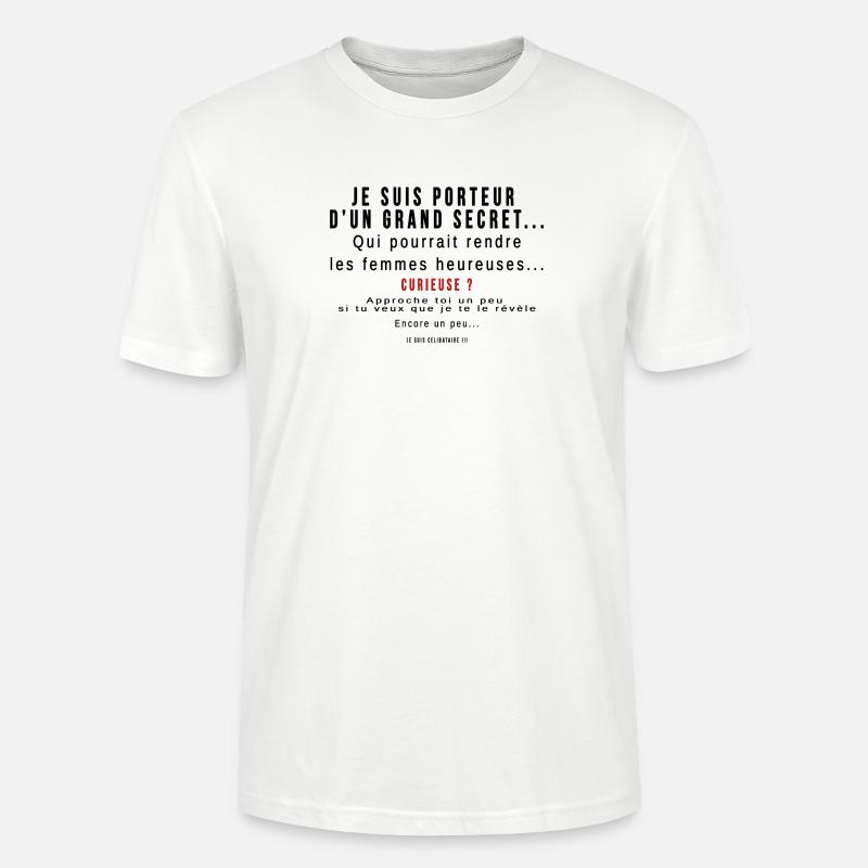 Curieuse ? Secret dévoilé - T-shirt bio CRAFTER Stanley Stella Unisexe - blanc
