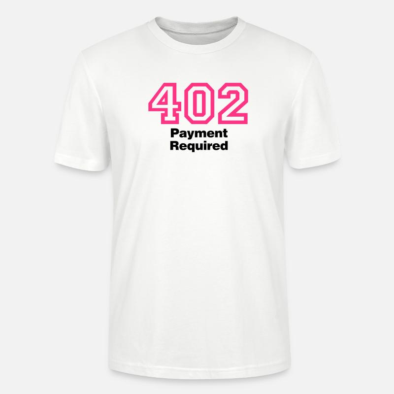 Error 402 Payment Required - Stanley/Stella Unisex Bio-T-Shirt CRAFTER - Weiß