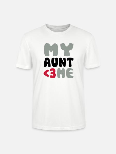 My aunt loves me - Stanley/Stella CRAFTER Unisex Organic T-Shirt - white