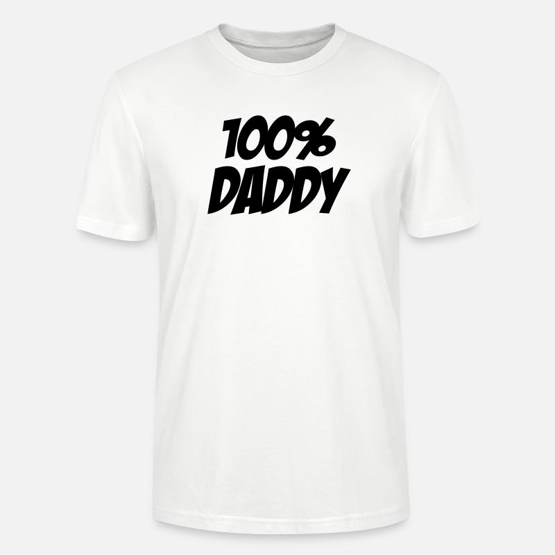 100% Daddy - Stanley/Stella Unisex Bio-T-Shirt CRAFTER - Weiß