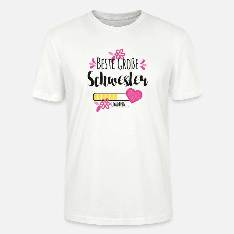 Beste Große Schwester Loading - Stanley/Stella Unisex Bio-T-Shirt CRAFTER - Weiß