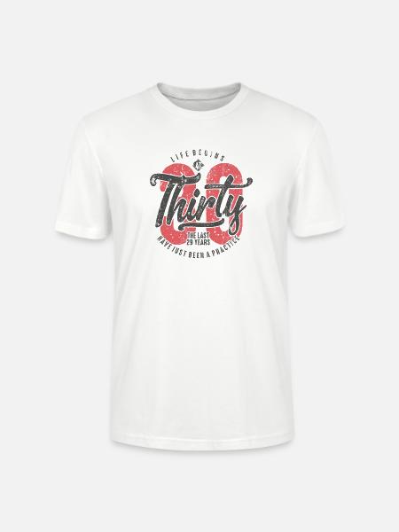 Life Begins at Thirty Tee - Stanley/Stella CRAFTER Unisex Organic T-Shirt - white