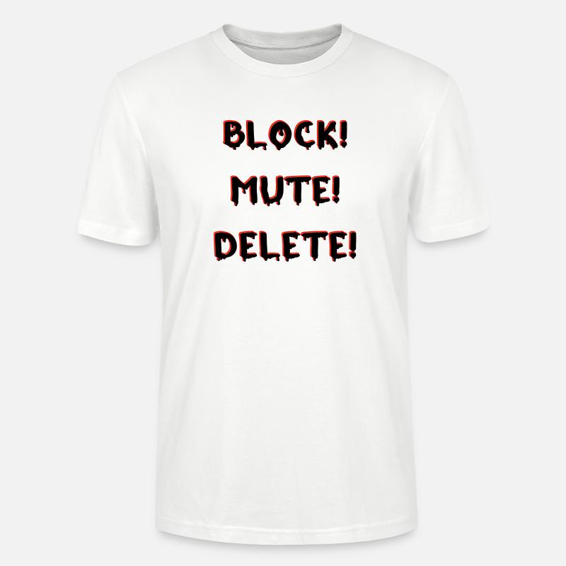 BLOCK MUTE DELETE - Stanley/Stella Unisex Bio-T-Shirt CRAFTER - Weiß