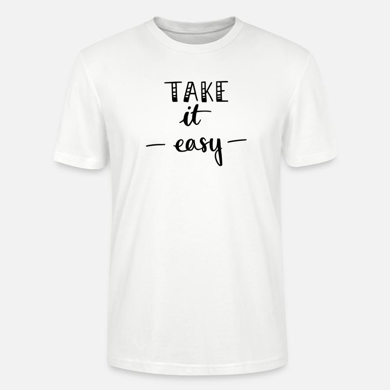 take it easy - Stanley/Stella Unisex Bio-T-Shirt CRAFTER - Weiß