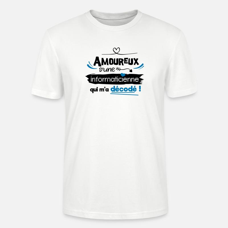 Amoureux d'une informaticienne ! humour geek - T-shirt bio CRAFTER Stanley Stella Unisexe - blanc