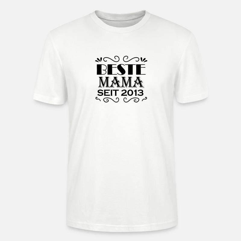 Beste Mama seit 2013 - Stanley/Stella Unisex Bio-T-Shirt CRAFTER - Weiß