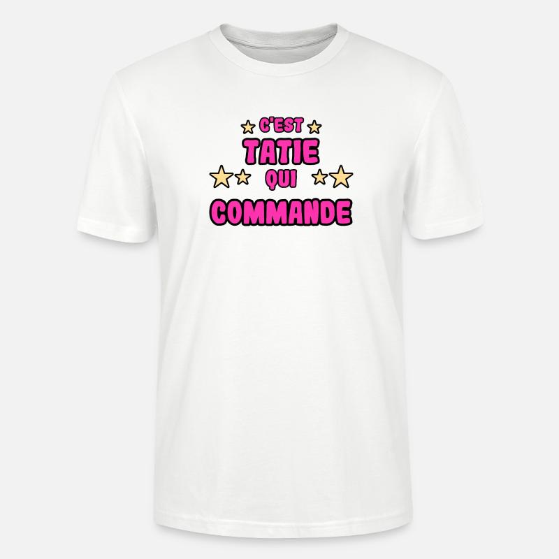 C'est tatie qui commande - T-shirt bio CRAFTER Stanley Stella Unisexe - blanc