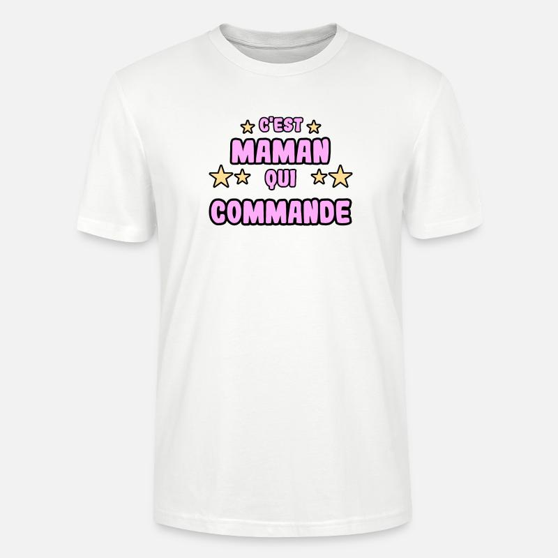 C'est maman qui commande - T-shirt bio CRAFTER Stanley Stella Unisexe - blanc