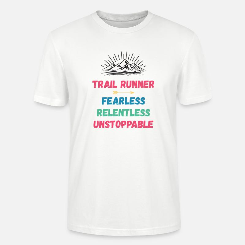 Trail Runner - Intrépide. Implacable. Imparable. - T-shirt bio CRAFTER Stanley Stella Unisexe - blanc