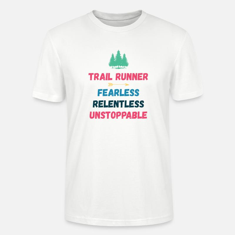 Trail Runner - Intrépide. Implacable. Imparable. - T-shirt bio CRAFTER Stanley Stella Unisexe - blanc