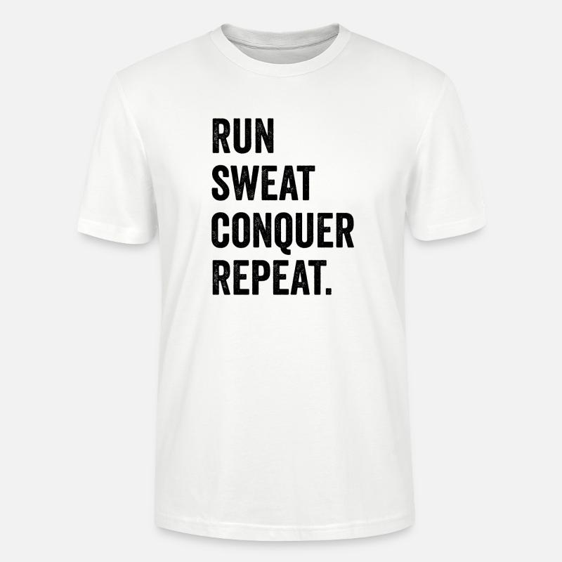 Courir. Sueur. Conquérir. Répéter. - T-shirt bio CRAFTER Stanley Stella Unisexe - blanc