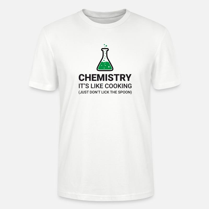 La chimie, c’est comme la cuisine - T-shirt bio CRAFTER Stanley Stella Unisexe - blanc