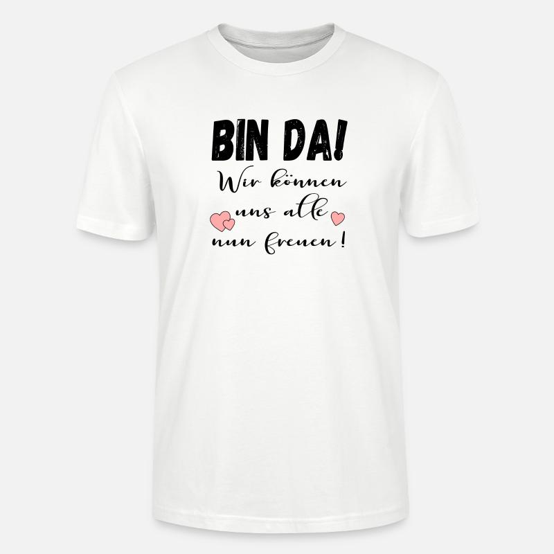 BIN DA - FREUDE IRONIE - Stanley/Stella Unisex Bio-T-Shirt CRAFTER - Weiß