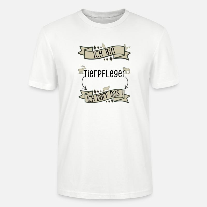 Lustiger Tierpfleger Spruch - ich darf das! - Stanley/Stella Unisex Bio-T-Shirt CRAFTER - Weiß