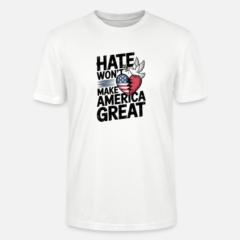 Hass wird Amerika nicht groß machen - Stanley/Stella Unisex Bio-T-Shirt CRAFTER - Weiß