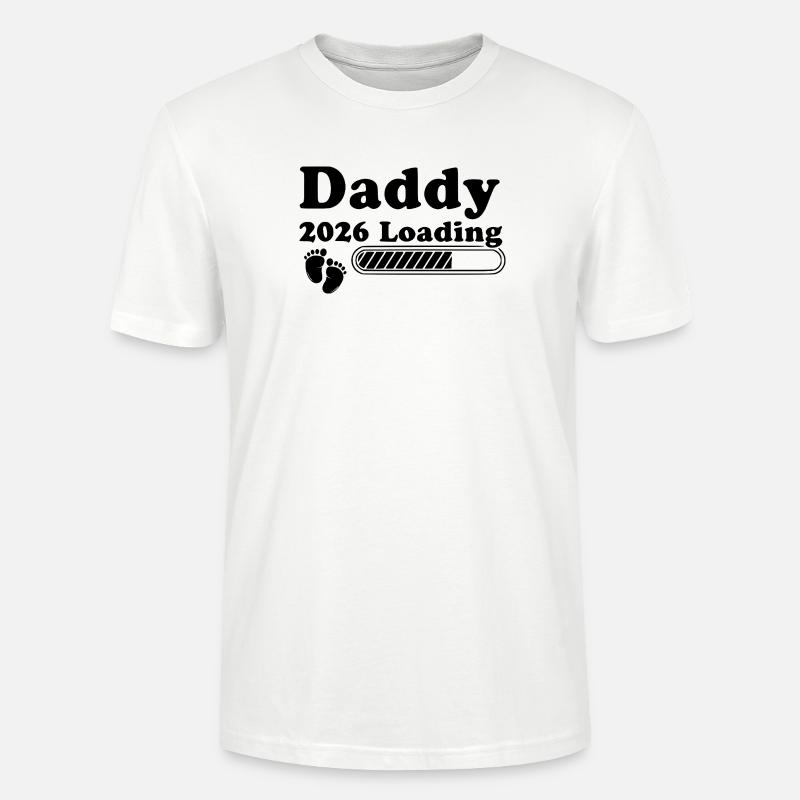 Daddy 2026 Loading - Stanley/Stella Unisex Bio-T-Shirt CRAFTER - Weiß