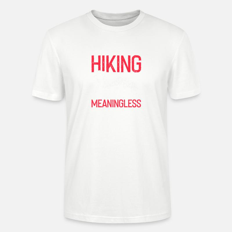 Life Without Trails Hiking Passion Devotion - Stanley/Stella Unisex Bio-T-Shirt CRAFTER - Weiß