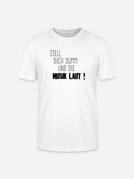 Dich Dumm Musik Laut - Stanley/Stella Unisex Bio-T-Shirt CRAFTER - Weiß
