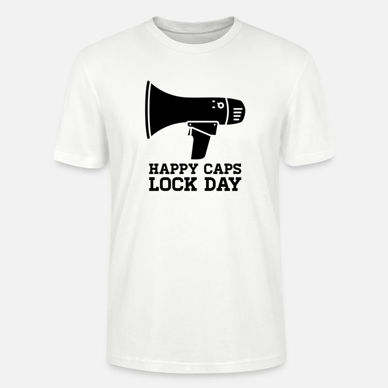 Megafon Happy Caps Lock Day Nerd  - Stanley/Stella Unisex Bio-T-Shirt CRAFTER - Weiß