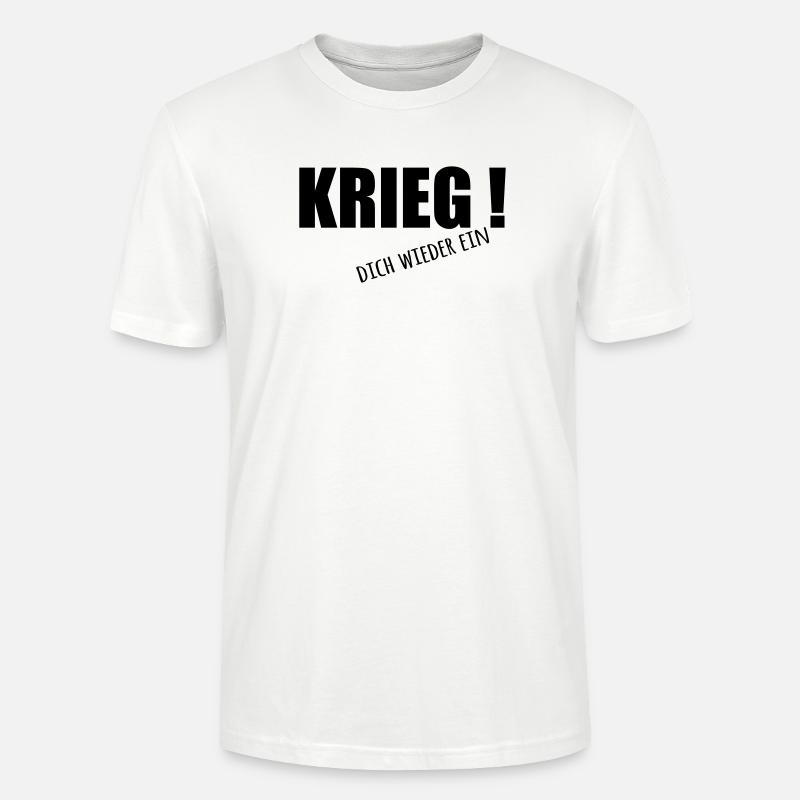 Krieg dich wieder ein - Stanley/Stella Unisex Bio-T-Shirt CRAFTER - Weiß