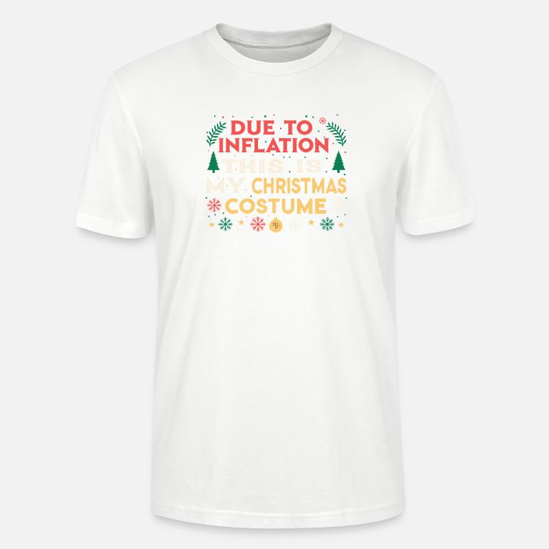 Wegen der Inflation mein Weihnachtskostüm - Stanley/Stella Unisex Bio-T-Shirt CRAFTER - Weiß