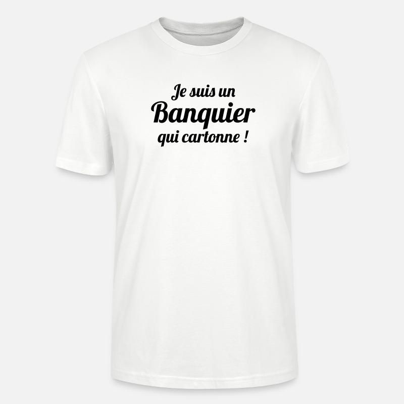 Ich bin ein erfolgreicher Banker - Stanley/Stella Unisex Bio-T-Shirt CRAFTER - Weiß