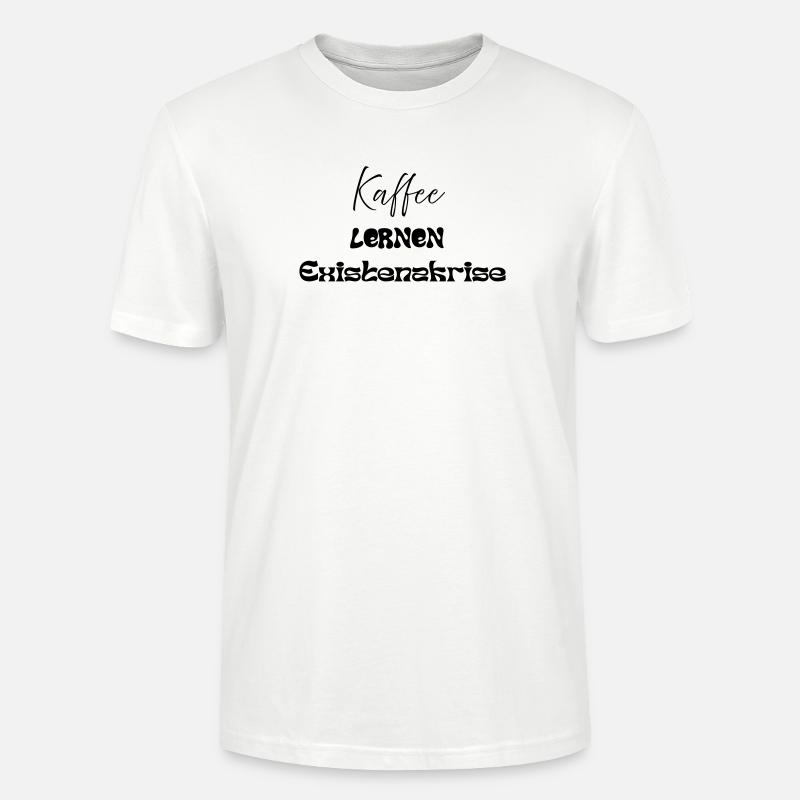 Coffee -> Learning -> Existential Crisis - Stanley/Stella CRAFTER Unisex Organic T-Shirt - white