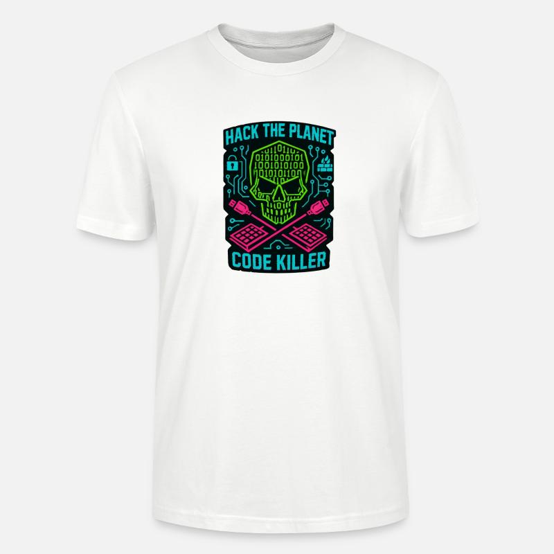 Hack the Planet Code Killer - Cybersécurité - T-shirt bio CRAFTER Stanley Stella Unisexe - blanc