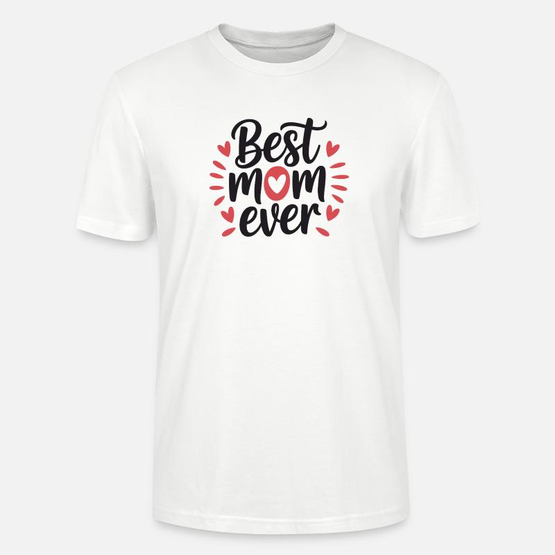 Die beste Mutter aller Zeiten - Stanley/Stella Unisex Bio-T-Shirt CRAFTER - Weiß