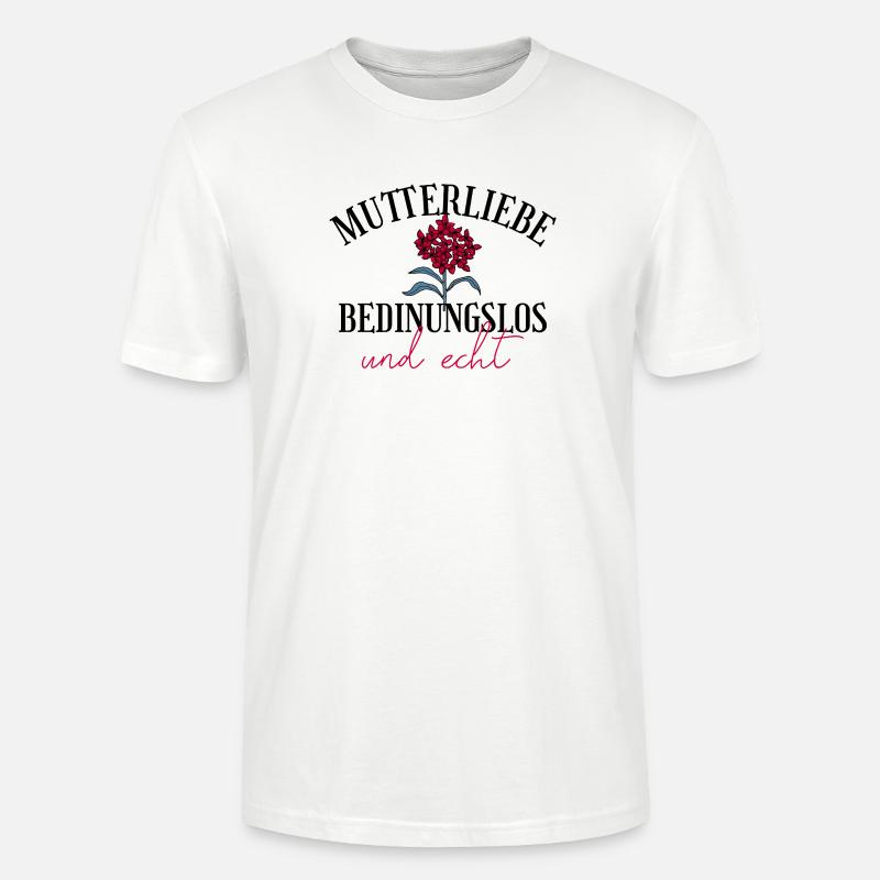 Mutterliebe bedingungslos Geschenk Muttertag - Stanley/Stella Unisex Bio-T-Shirt CRAFTER - Weiß