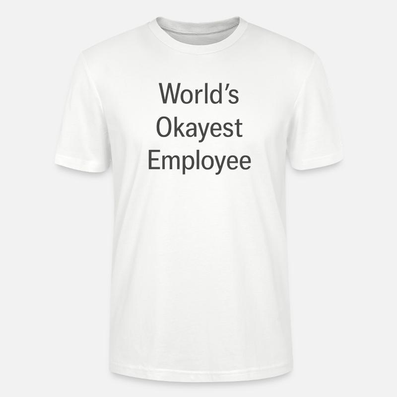 Der beste Mitarbeiter der Welt - Stanley/Stella Unisex Bio-T-Shirt CRAFTER - Weiß