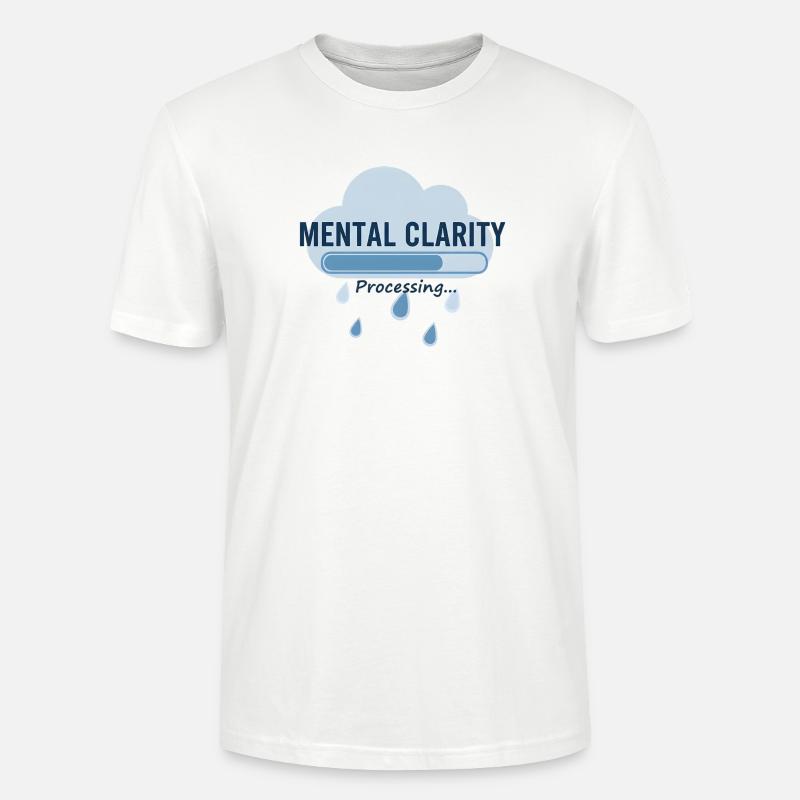 Mental Clarity - Mind Processing Progress Bar - Stanley/Stella CRAFTER Unisex Organic T-Shirt - white