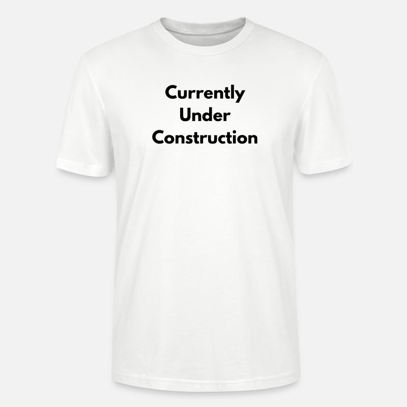 Currently under construction - T-shirt bio CRAFTER Stanley Stella Unisexe - blanc