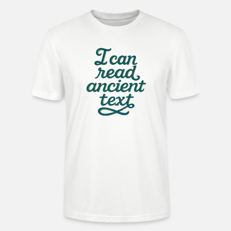 Ancient Script Tee - Stanley/Stella CRAFTER Unisex Organic T-Shirt - white