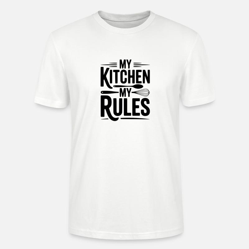 My Kitchen My Rules - Stanley/Stella CRAFTER Unisex Organic T-Shirt - white
