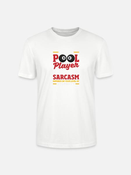 Sarkastischer Billardspieler Lustiger Pool Spruch - Stanley/Stella Unisex Bio-T-Shirt CRAFTER - Weiß