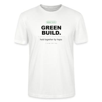 Green Build. Held Together By Hope. - Stanley/Stella Unisex Bio-T-Shirt CRAFTER - Weiß - Vorne - Alina (178cm) & Michal (187cm)
