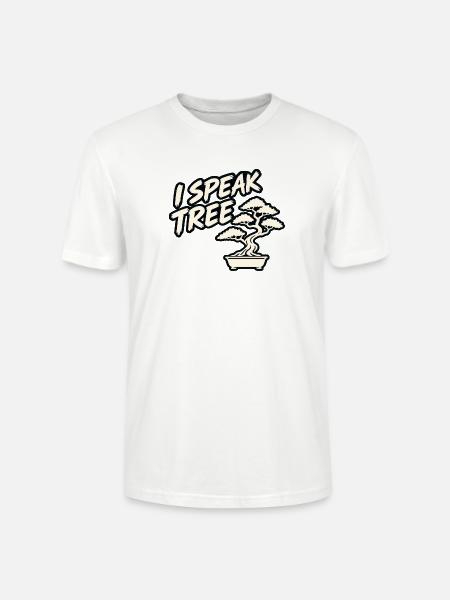 Ich spreche Baum - Stanley/Stella Unisex Bio-T-Shirt CRAFTER - Weiß