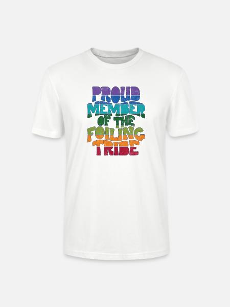 Proud Member of the Foiling Tribe - Stanley/Stella Unisex Bio-T-Shirt CRAFTER - Weiß