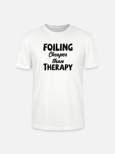 Foiler -  Foiling. Cheaper than Therapy - Stanley/Stella Unisex Bio-T-Shirt CRAFTER - Weiß