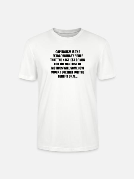 CAPITALISM is - Stanley/Stella Unisex Bio-T-Shirt CRAFTER - Weiß