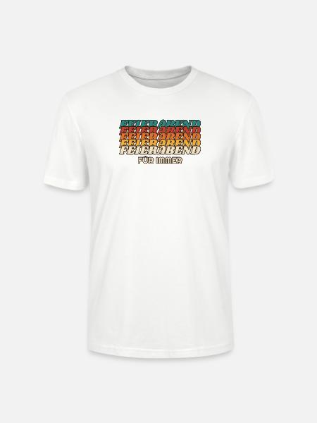 Feierabend für immer - Retro Schrift - Stanley/Stella Unisex Bio-T-Shirt CRAFTER - Weiß