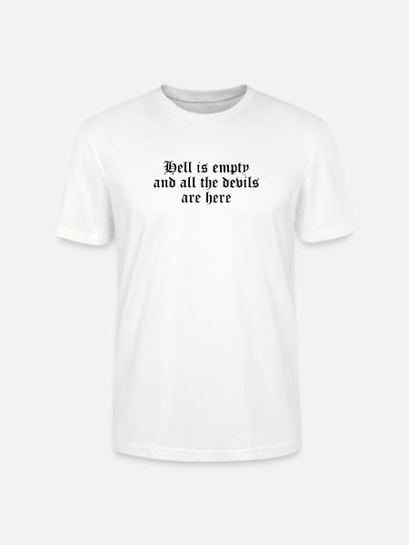 Die Hölle ist leer - Stanley/Stella Unisex Bio-T-Shirt CRAFTER - Weiß