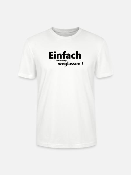 Einfach weglassen - Stanley/Stella Unisex Bio-T-Shirt CRAFTER - Weiß