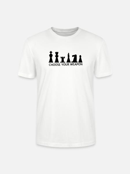 Choose you Weapon - chess - Schach - Stanley/Stella Unisex Bio-T-Shirt CRAFTER - Weiß