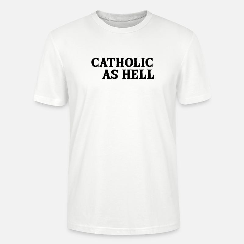 catholic as hell - Stanley/Stella Unisex Bio-T-Shirt CRAFTER - Weiß