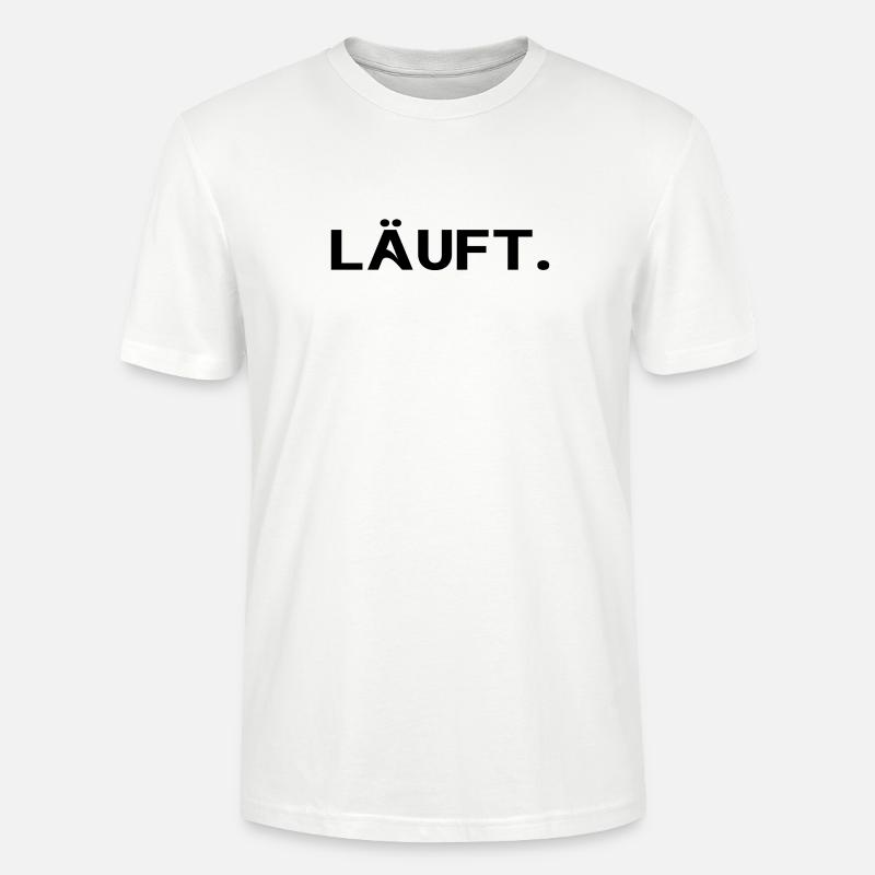 Läuft. Minimal Statement Spruch Trend Social - Stanley/Stella Unisex Bio-T-Shirt CRAFTER - Weiß