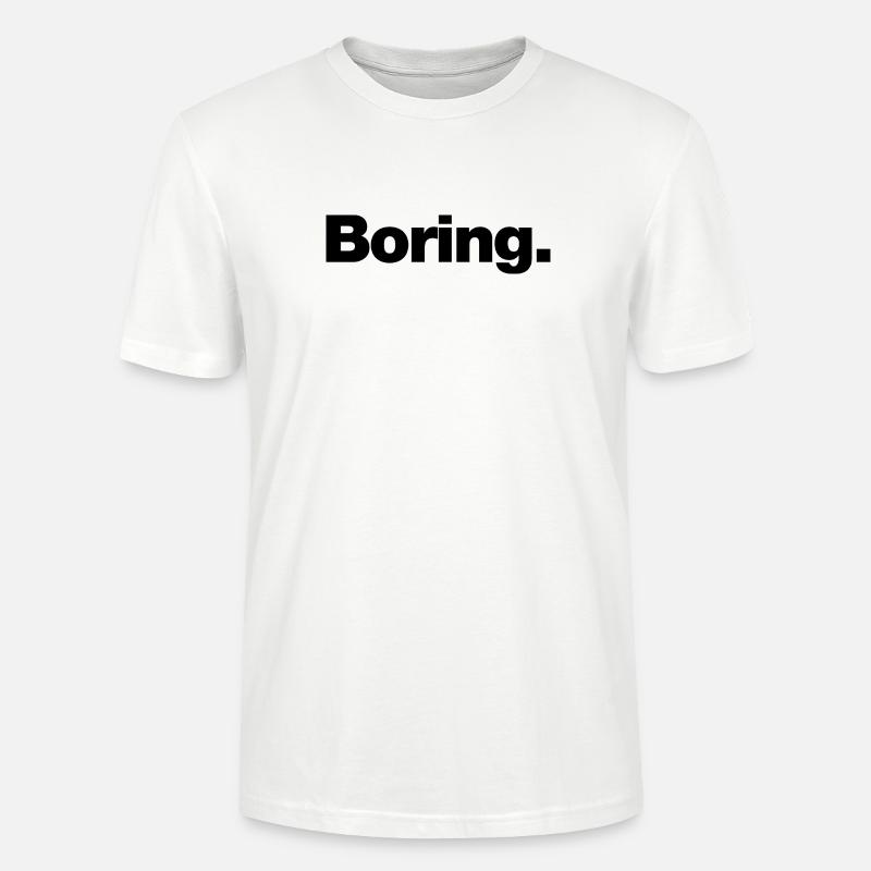 ennuyeux - T-shirt bio CRAFTER Stanley Stella Unisexe - blanc